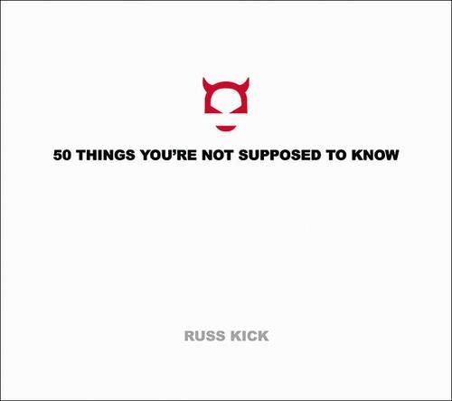 50 Things You'Re Not Supposed to Know (Paperback)