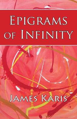 Epigrams of Infinity (Paperback)