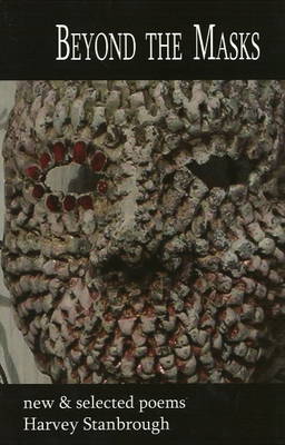 Beyond the Masks: New and Selected Poems (Paperback)