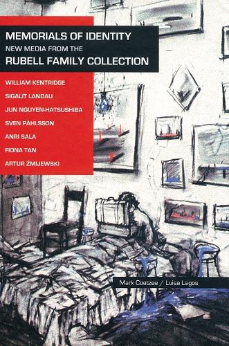 Memorials of Identity: New Media from the Rubell Family Collection (Hardback)