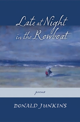 Late at Night in the Rowboat: Poems (Paperback)