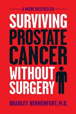 Surviving Prostate Cancer Without Surgery (Paperback)