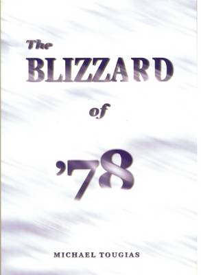 The Blizzard of '78 (Paperback)