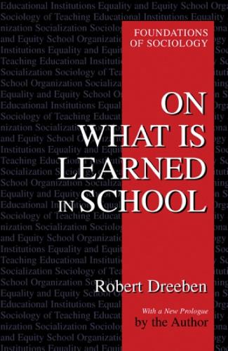 On What Is Learned in School - EWP Foundations of Sociology (Paperback)