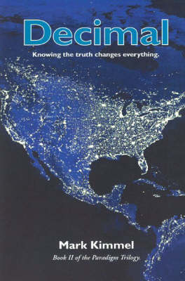Decimal: Knowing the Truth Changes Everything (Paperback)