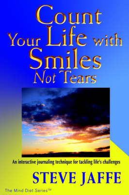 Count Your Life with Smiles, Not Tears (Paperback)