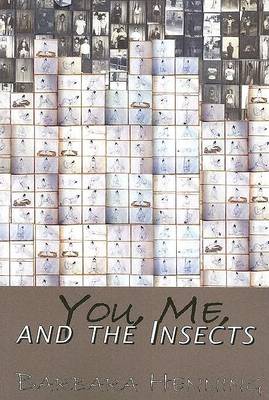 You, Me, and the Insects (Paperback)