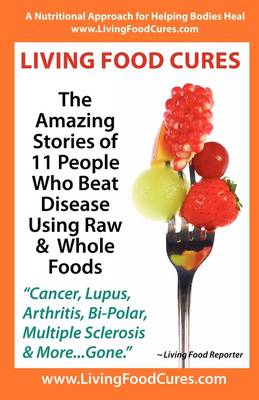Living Food Cures (Paperback)