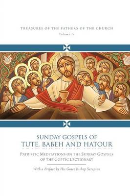 Sunday Gospels of Tute, Babeh and Hatour (Paperback)