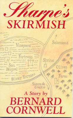 Sharpe's Skirmish: Richard Sharpe and the Defence of the Tormes, August 1812 (Paperback)