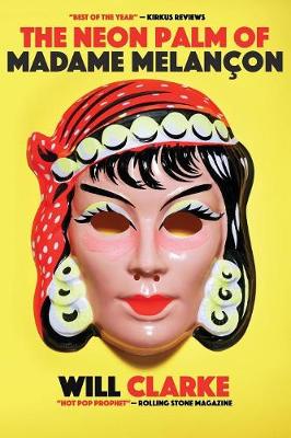 The Neon Palm of Madame Melancon (Paperback)