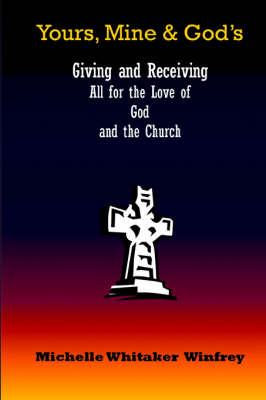 Yours, Mine & God's (Paperback)