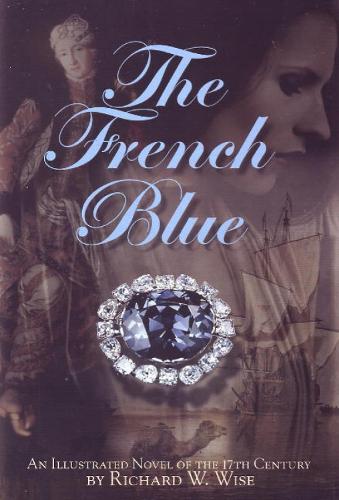 French Blue: An Illustrated Novel of the 17th Century (Paperback)