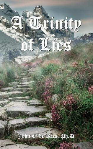 A Trinity of Lies (Hardback)