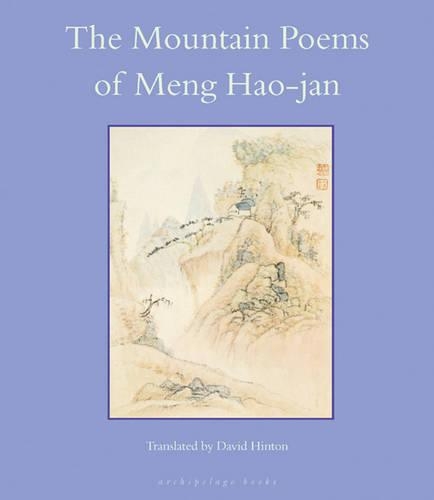 The Mountain Poems Of Meng Hao-jan (Paperback)
