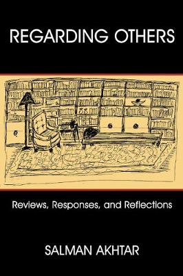 Regarding Others: Reviews, Responses, and Reflections (Paperback)