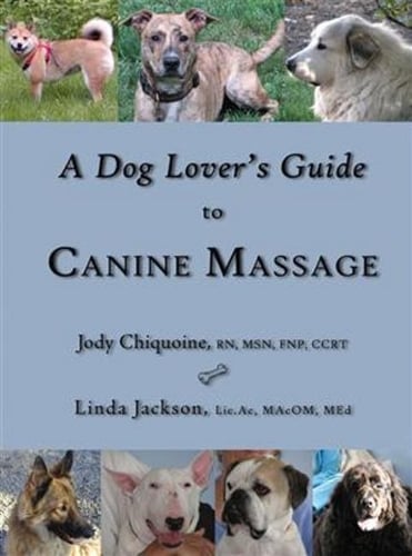 A Dog Lover's Guide to Canine Massage (Paperback)