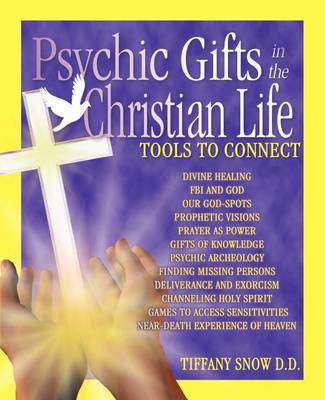 Psychic Gifts in the Christian Life (Paperback)