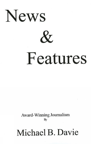 News and Features: Volume 1 (Paperback)