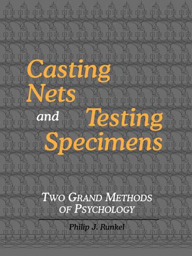 Casting Nets and Testing Specimens: Two Grand Methods of Psychology (Paperback)
