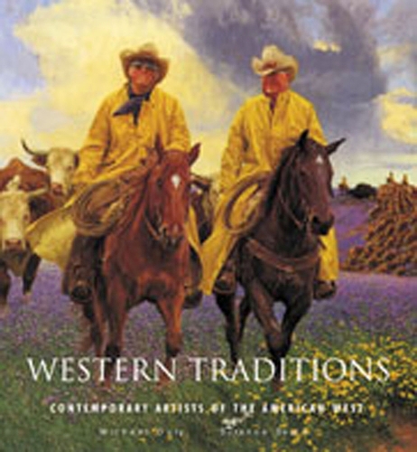 Western Traditions: Contemporary Artists of the American West (Hardback)