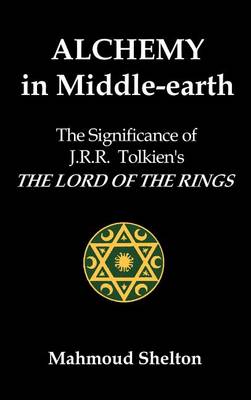 Alchemy in Middle-Earth (Hardback)