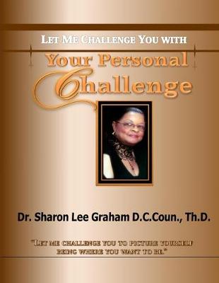 Your Personal Challenge: Let Me Challenge You with (Paperback)