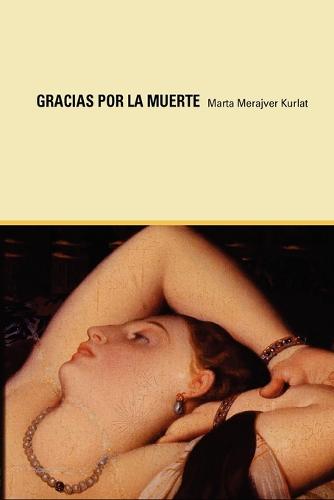 Gracias Por La Muerte (Paperback)