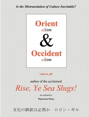 Orientalism and Occidentalism: Is the Mistranslation of Culture Inevitable? (Paperback)