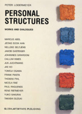 Personal Structures Works and Dialogues (Hardback)