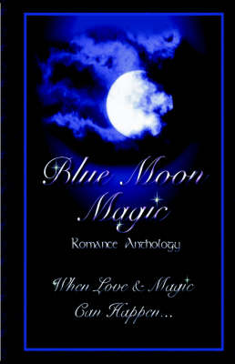 Blue Moon Magic (Paperback)