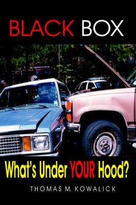 Black Box: What's Under Your Hood? (Hardback)