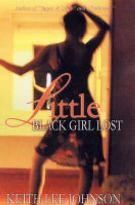 Little Black Girl Lost (Paperback)