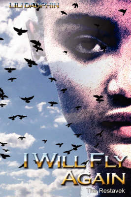 I Will Fly Again: The Restavek (Paperback)