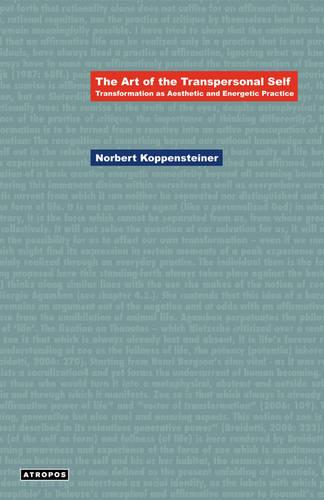 The Art of the Transpersonal Self: Transformation as Aesthetic and Energetic Practice - Think Media Egs Philosophy (Paperback)
