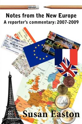 Notes from the New Europe (Paperback)
