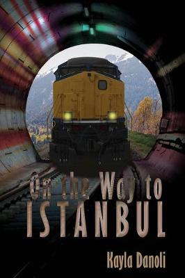 On the Way to Istanbul (Paperback)