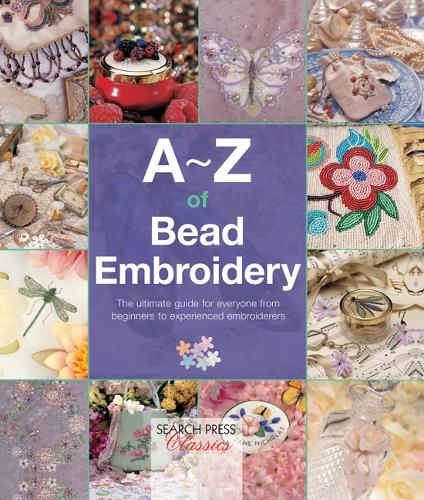 A-Z of Bead Embroidery - A-Z of Needlecraft (Spiral bound)
