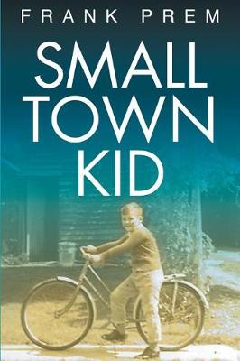 Small Town Kid - Poetry Anthology 1 (Paperback)