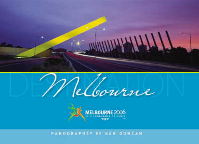 Destination Melbourne: Magnificent Panoramic Views (Hardback)