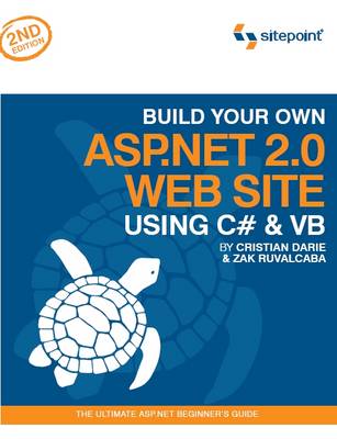 Build Your Own ASP.NET 2.0 Web Site Using C# and VB (Paperback)