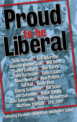 Proud To Be Liberal (Paperback)
