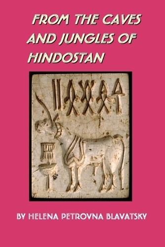 From the Caves and Jungles of Hindostan (Paperback)
