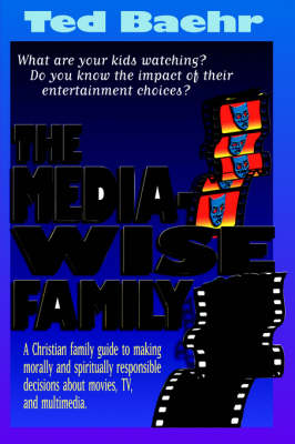 The Media-Wise Family (Paperback)