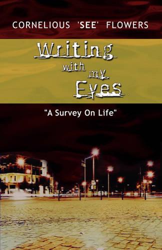 Writing with My Eyes (Paperback)