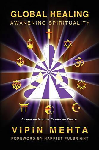 Global Healing: Awakening Spirituality (Paperback)