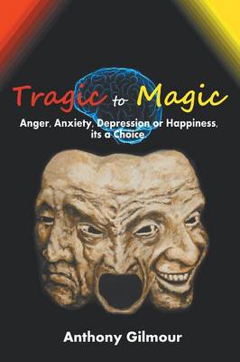 Tragic to Magic (Paperback)