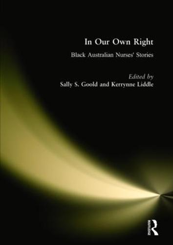 In Our Own Right: Black Australian Nurses' Stories (Hardback)