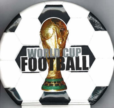 World Cup Football (Hardback)