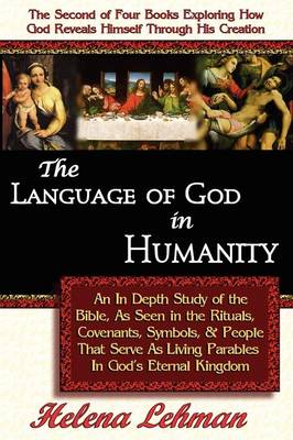 The Language of God in Humanity, 2nd in The Language of God Series (Paperback)